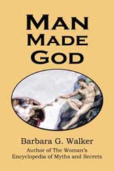 man made god by barbara g. walker
