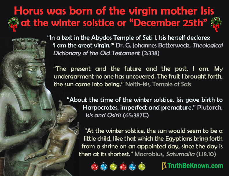 Horus born of a virgin at the winter solstice